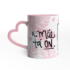 Caneca a Mãe Mais Linda do Mundo + A Mãe tá On Com Foto - comprar online