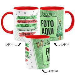 Imagem do Caneca Nada Melhor do Que Passar o Natal com Quem a Gente Ama Com Foto