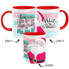 Caneca Que Seu HoHoHo Seja Repleto de HaHaHa Papai Noel