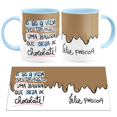 Caneca Páscoa Que Seja Chocolate