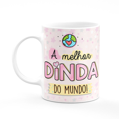 Caneca A Melhor Dinda do Mundo com Nome - comprar online