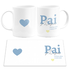 Caneca Pai Você Tem Todo o Nosso Amor com Nome