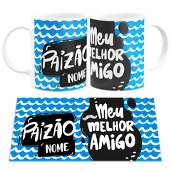 Caneca Paizão Meu Melhor Amigo com Nome