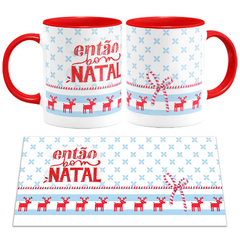 Caneca Então Bom Natal - comprar online