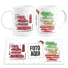 Caneca Natal Para a Minha Amiga Secreta com Foto - comprar online