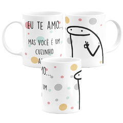 Caneca Flork Meme Eu Te Amo Mais Você é Um Cuzinho Azedo - comprar online