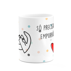 Caneca Flork Meme Só Precisava de um Empurrãozinho - Mai Personalizados