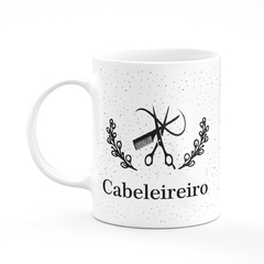 Caneca Coleção Profissões Cursos Cabeleireiro - Mai Personalizados