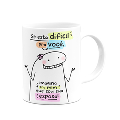 Caneca Flork Meme Esposa - Mai Personalizados