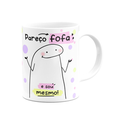 Caneca Flork Meme Pareço Fofa e Sou Mesmo - Mai Personalizados