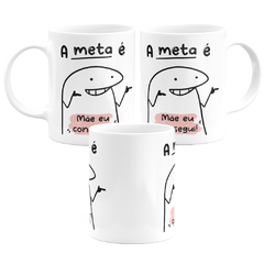 Caneca Flork Meme A Meta é Mãe Eu Consegui - loja online