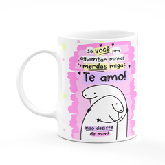 Caneca Flork Meme Miga Te Amo Amigas - comprar online