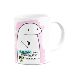 Caneca Flork Meme Aceito PIX - loja online