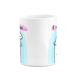 Caneca Flork Meme é Sobre Isso e Tá Tudo Bem - Mai Personalizados