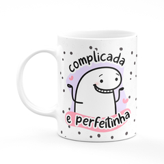 Caneca Flork Complicada e Perfeitinha Personalizada - Mai Personalizados