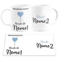 Caneca Para Uso Exclusivo do Dindo - Com Nome