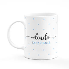 Caneca Personalizada Dindo Do Da Fundo Decorado Azul 325 ML