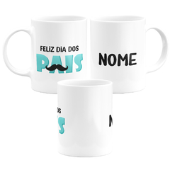 Caneca Feliz Dia dos Pais Com Nome - comprar online