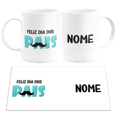 Caneca Feliz Dia dos Pais Com Nome