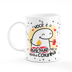 Caneca Flork Você é o Ketchup Na Minha Coxinha Personalizada - Mai Personalizados