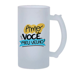 Caneco de Chopp Amo Você Meu Velho com Nome - Vidro Comum ou Jateado na internet