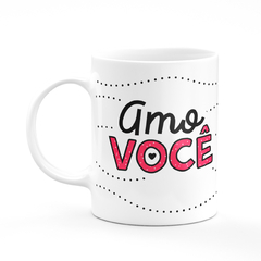 Caneca Branca Namorados Amo Você - Mai Personalizados