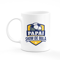 Caneca Papai Show de Bola Personalizada Com Nome - Mai Personalizados