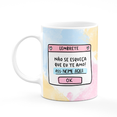 Caneca Ser Mãe é Amar Sem Fronteiras + Lembrete na internet