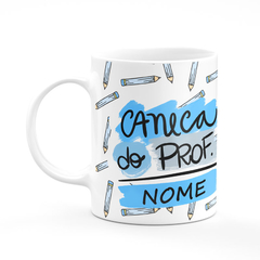 Caneca do Professor com Nome - Mai Personalizados