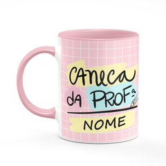 Caneca da Professora + Melhor Professora do Mundo com Nome - Mai Personalizados