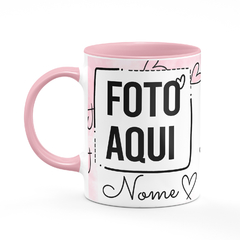 Caneca Mãe Eu Amo Você com Foto - loja online