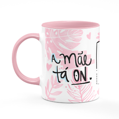 Caneca a Mãe Mais Linda do Mundo + A Mãe tá On Com Foto - comprar online