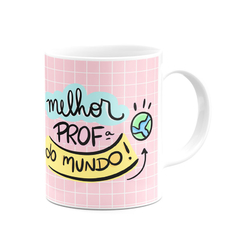 Caneca da Professora + Melhor Professora do Mundo com Nome na internet