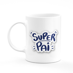 Caneca Super Pai Personalizada Com Nome - Mai Personalizados