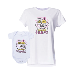 T-Shirt + Body Tal Mãe Tal Filha Meu Primeiro Dia das Mães - comprar online