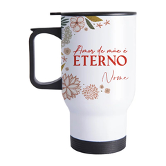 Caneca Térmica com Tampa Amor de Mãe