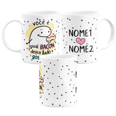 Caneca Flork Bento Você é Igual a Bacon Deixa Tudo Gostoso - comprar online