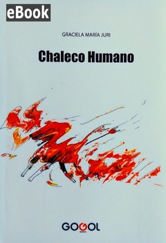 CHALECO HUMANO / GRACIELA JURI / E-BOOK