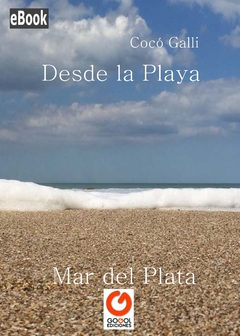 DESDE LA PLAYA / COCÓ GALLI / E-BOOK
