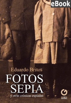 FOTOS SEPIA / EDUARDO BRITOS / E-BOOK