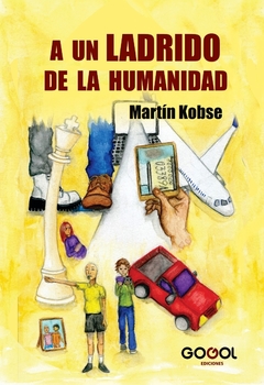 A UN LADRIDO DE LA HUMANIDAD / MARTÍN KOBSE