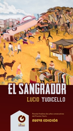 EL SANGRADOR / LUCIO YUDICELLO