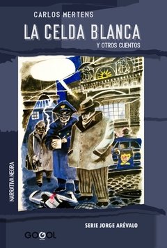 CARLOS MERTENS / LA CELDA BLANCA / E-BOOK