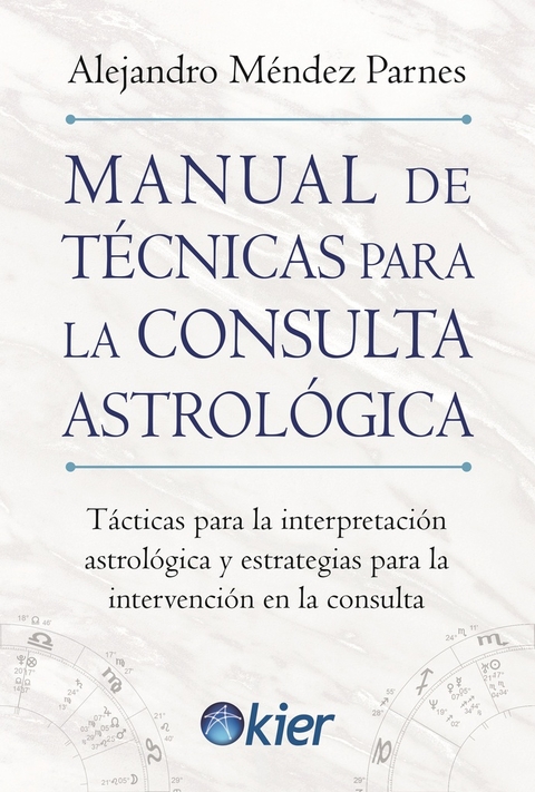 MANUAL DE TÉCNICAS PARA LA CONSULTA ASTROLÓGICA