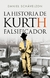 LA HISTORIA DE KURTH, EL FALSIFICADOR
