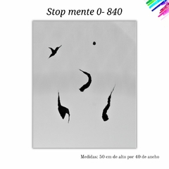 Stop mente 0- 840