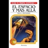 El Espacio y Mas Alla (Elige tu Propia Aventura 01)