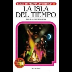 La Isla del Tiempo (Elige tu Propia Aventura 18)