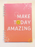 Planner datado Slim 2025 - Make today...