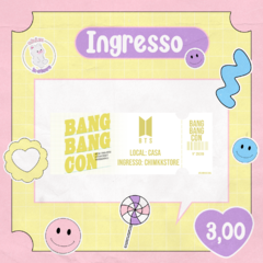 Ingresso Fanmade - Bang Bang Con
